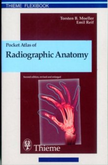 Pocket Atlas of Radiographic Anatomy 2nd Edition (Thieme Flexibook)