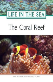 The Coral Reef (Life in the Sea)