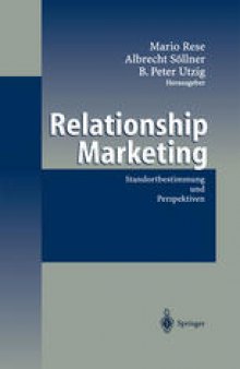 Relationship Marketing: Standortbestimmung und Perspektiven