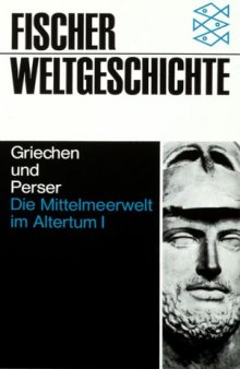 Fischer Weltgeschichte, Bd.5, Die Mittelmeerwelt im Altertum: Bd. I