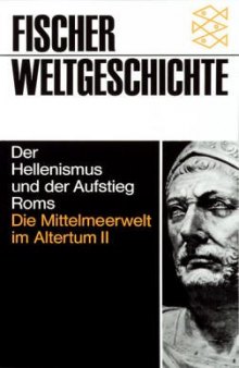 Fischer Weltgeschichte, Bd.6, Die Mittelmeerwelt im Altertum: Bd. II