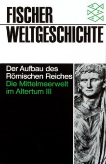 Fischer Weltgeschichte, Bd.7, Die Mittelmeerwelt im Altertum: Bd. III