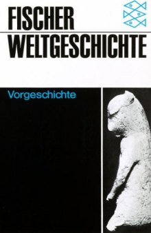 Fischer Weltgeschichte, Vorgeschichte