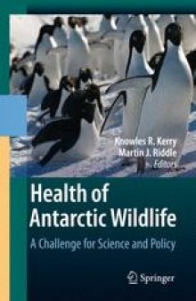 Health of Antarctic Wildlife: A Challenge for Science and Policy