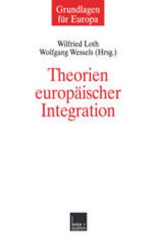 Theorien europäischer Integration