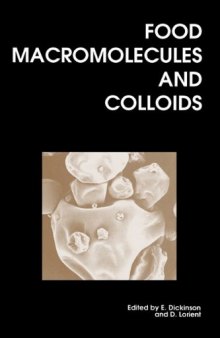Food Macromolecules and Colloids (Special Publication)