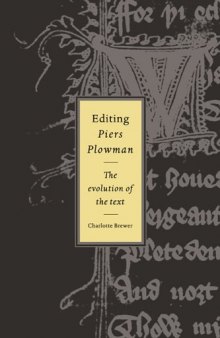 Editing Piers Plowman: The Evolution of the Text