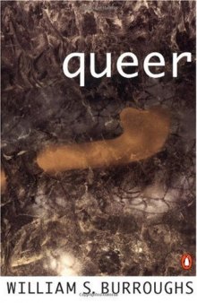 Queer: A Novel