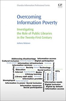 Overcoming Information Poverty. Investigating the Role of Public Libraries in the Twenty-First Century
