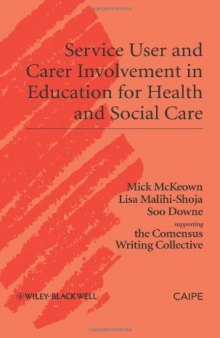 Service User and Carer Involvement in Health and Social Care Education