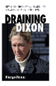 Draining Dixon. How Rita Crundwell Embezzled More Than $50 Million from Her Illinois Town