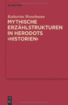 Mythische Erzählstrukturen in Herodots Historien 