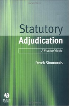 Statutory Adjudication: A Practical Guide