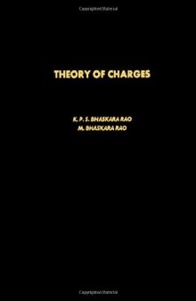 Theory of charges: A study of finitely additive measures