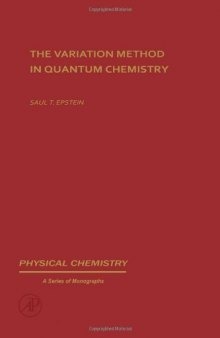 The Variation Method in Quantum Chemistry