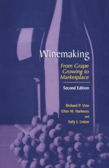 Winemaking: From Grape Growing to Marketplace