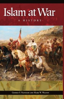 Islam at War: A History 