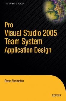 Pro Visual Studio 2005 Team System Application Development