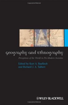 Geography and Ethnography: Perceptions of the World in Pre-Modern Societies