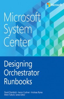 Microsoft System Center: Designing Orchestrator Runbooks