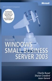 Microsoft Windows Small Business Server 2003: Administrator's Companion