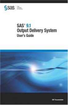 SAS 9.1 Output Delivery System User's Guide