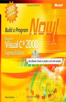 Microsoft Visual C# 2008 Express Edition Build a Program Now!
