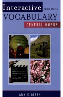 Interactive Vocabulary  General Words, 4th Edition