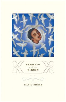 Bernardo and the Virgin (Latino Voices)