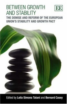 Between Growth and Stability: The Demise and Reform of the European Union's Stability and Growth Pact