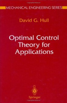 Optimal Control Theory for Applications (Mechanical Engineering Series)