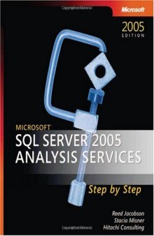Microsoft SQL Server 2005 Analysis Services Step by Step