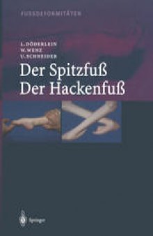 Fussdeformitäten: Der Spitzfuss/Der Hackenfuss