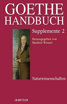 Goethe Handbuch: Band 2: Naturwissenschaften