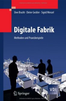 Digitale Fabrik: Methoden und Praxisbeispiele
