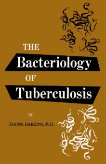 The Bacteriology of Tuberculosis