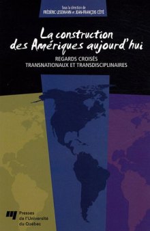 La construction des Ameriques aujourd'hui