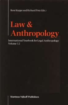 Law & Anthropology: ''Indigenous Peoples, Constitutional States And Treaties Of Other Constructive Arrangements Between Indigenous Peoples And States'' (International Yearbook for Legal Anthropology)