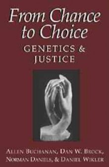 From chance to choice : genetics and justice