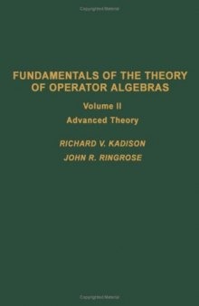 Fundamentals of the theory of operator algebras. Advanced theory
