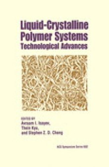 Liquid-Crystalline Polymer Systems. Technological Advances