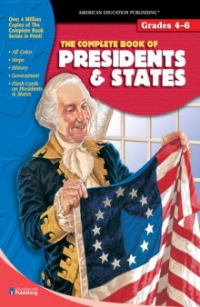 The Complete Book of Presidents & States (The Complete Book Series)