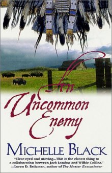 An Uncommon Enemy (Eden Murdoch Mysteries of the Victorian West)