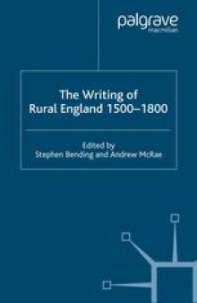 The Writing of Rural England, 1500–1800