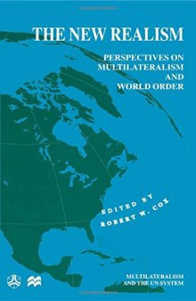 The New Realism: Perspectives on Multilateralism and World Order