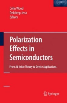 Polarization effects in semiconductors: from ab initio theory to device applications