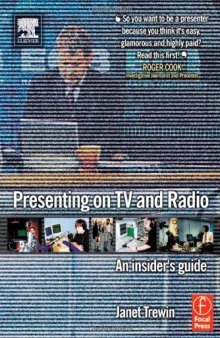 Presenting on TV and Radio: An insider's guide