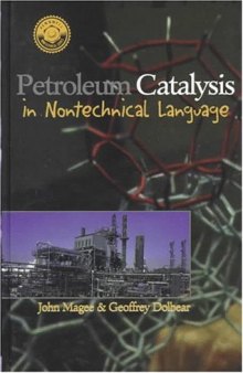 Petroleum Catalysis in Nontechnical Language