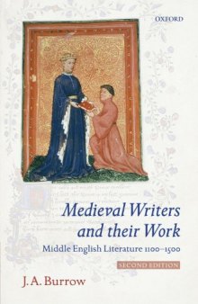 Medieval Writers and their Work: Middle English Literature 1100-1500, 2nd Edition