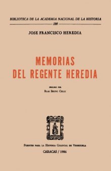 Memorias del regente Heredia